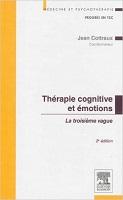 Jean cottraux therapie cognitives et emotions la troisieme vague